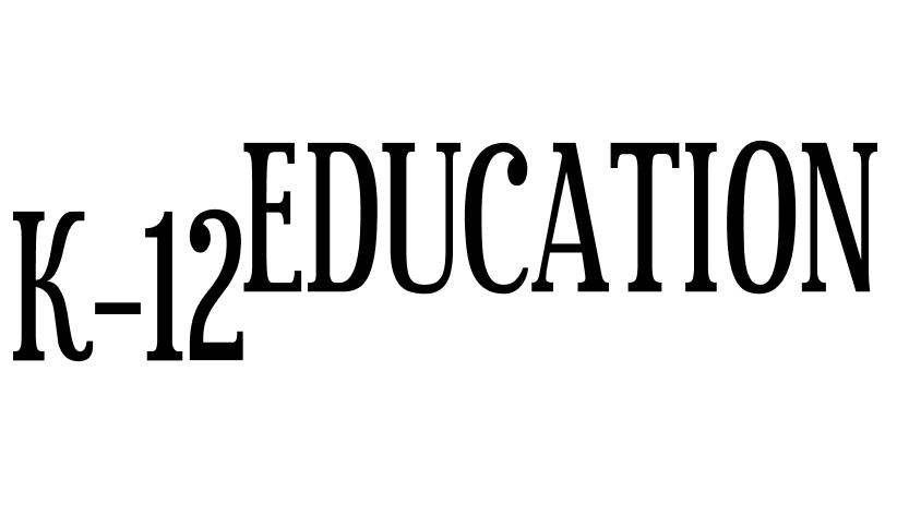K-12 Education